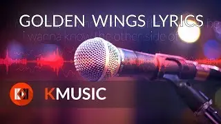 Golden Wings Lyrics - Khappa MJ