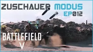BFV Breakthrough - 350 Tickets Ohne Zu Sterben?! - Zuschauer Modus (#012)