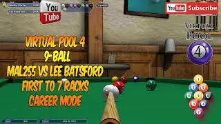 Virtual Pool 4 | 9-Ball Career Mode | Mal255 vs SemiPro (AI) | Race to 7
