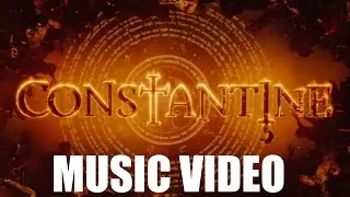 Hellblazer - Constantine Music Video