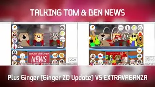 Talking Tom and Ben News | Plus Ginger (Ginger 2D Update) VS EXTRAVAGANZA All Characters