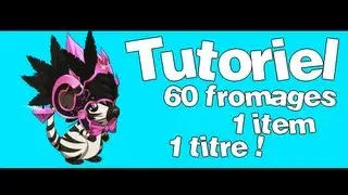 Transformice - Avoir 60 fromages, un titre et un item, facilement !