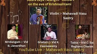 Carnatic Violin Solo Concert by Vid. Mahavadi Vasu Sastry and team
