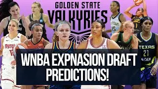 2024 WNBA Expansion Draft: Golden State Valkyries | Predictions & Analysis!