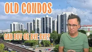 Old Condo &ndash; Can Buy or Bye Bye?
