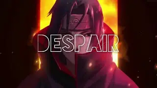Naruto Shippuden - Despair (Trap Remix)
