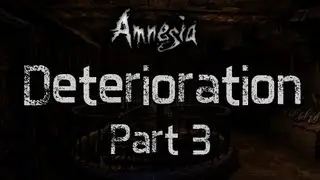 [ Horror ] DAD?...... - Morfar plays Amnesia - Deterioration Part 3