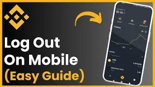 How To Logout Your Binance Account { Mobile } !