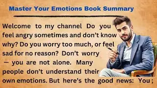 Master Your Emotions Book Summary  || Graded Reader || Improve Your English || Listen And Practice