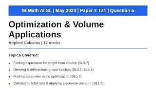 Optimization & Volume Applications | IB Math AI SL | May 2023 Paper 2 TZ1 Q5
