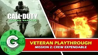 Call of Duty: Modern Warfare Remastered | Mission 2: CREW EXPENDABLE | Veteran Walkthrough