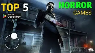 Top 5 Offline Horror Games For Android || Best Offline Horror Games in 2025 ||