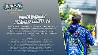 Power Washing in Delco | Simple Clean LLC Power Washing Services