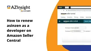 How to renew asinzen as a developer on Amazon Seller Central