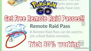 How to get free remote raid passes in Pok&eacute;mon GO! 90% working trick!