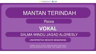 Mantan Terindah - Raisa (Cover by Salma Windu Jagad - Universitas Negeri Semarang)