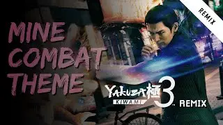 Mine Combat Theme | Yakuza Kiwami 3: Dark Ties Remix by Alpine Escape #RemoveKagawa