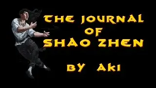 The Journal of Shao Zhen - Entry 3 - High Adventure