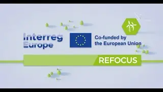 Introducing the REFOCUS Interreg Europe Project