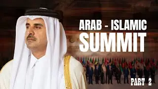 The TRUTH About Arab-Islamic Summit and Its Impacts on Global Politics