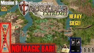 Extreme Mission 9: NO POWER BAR - 90 SPEED - Stronghold Crusader EXTREME (4K 2160P)