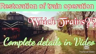 Restoration of train operation by Pakistan Railway || Which trains