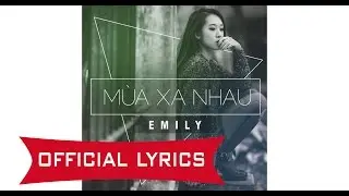 [Official Lyrics/Audio] Emily - M&ugrave;a Xa Nhau