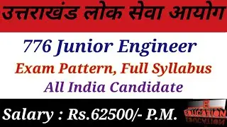 UKPSC Junior Engineer & Assistant Engineer Recruitment 2021,AE & JE Vacancy in UKPSC- full syllabus
