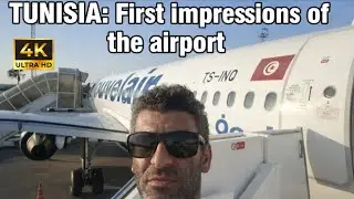 ​Arriving in Tunisia 🇹🇳 Monastir Airport | 4K