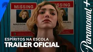 Esp&iacute;ritos na Escola | Nova S&eacute;rie | Paramount Plus