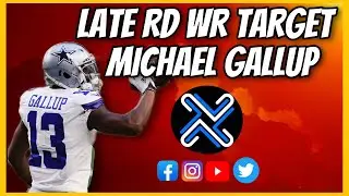 2021 Fantasy Football + Michael Gallup Late RD WR