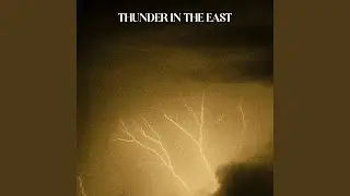 Thunder In The East