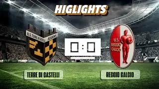 Highlights Terre di Castelli-Reggio Calcio (2° giornata )