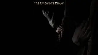WARHAMMER 40K: The Emperor's Prayer