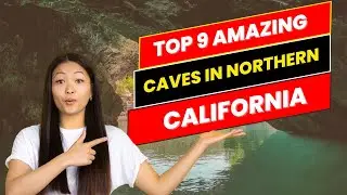 9 Amazing Caves in Northern California 2024