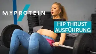Hip Thrust (Hüftstoß) Ausführung - Die richtige Technik | Mit Tami Tilgner