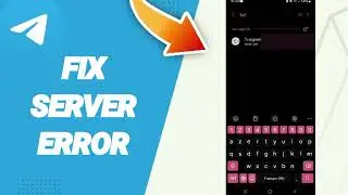 How To Fix Server Error On Telegram App