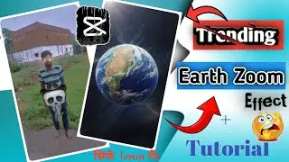 &ldquo;Earth Zoom Effect + Pro Editing Breakdown 🌎✨ | Full Viral Video Guide&rdquo;