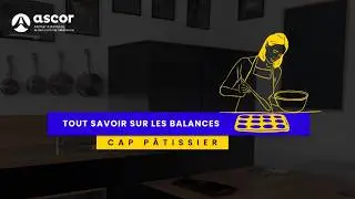 Tout savoir sur les balances | CAP P&acirc;tissier | Espace Concours