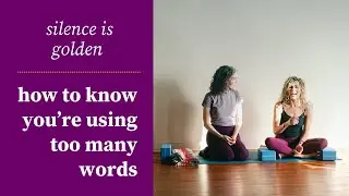 You Can Create THIS Feeling in Yoga Class by Talking 50% Less