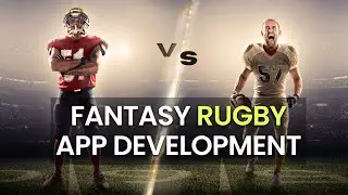 Fantasy Rugby App Development | How to develop Rugby App | Rugby highlights | Rugby news |Rugby game