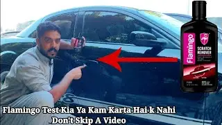 Flamingo Scratch Remover || Flamingo Test ? || Rx 8 Car || @PakWheels