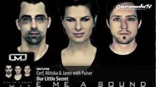 Cerf, Mitiska & Jaren with Pulser - Our Little Secret