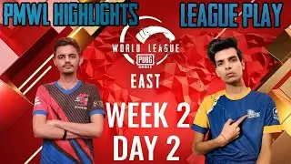 PMWL East W2D2 Highlights - League Play🔥 | Pubg Mobile World League Season Zero 2020