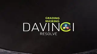 DaVinci Resolve Grading & Editing Tips  | Visual Nova  | Quick & Easy