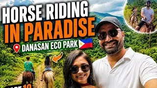Horse Riding in Paradise 🇵🇭 | Danasan Eco Park
