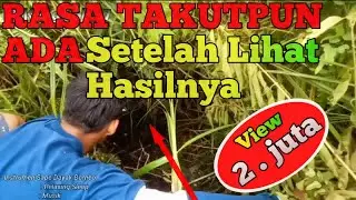 RASA TAKUTPUN ADA SETELAH LIHAT HASILNYA#BUBU KAWAT PRAT 3 #kangirul37