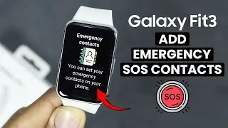 Samsung Galaxy Fit 3: Add Emergency SOS Contacts