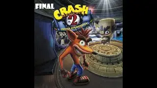 Crash Bandicoot 2 N. Sane Trilogy Gameplay Espa&ntilde;ol Walkthrough Parte Final