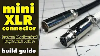 DIY Mini XLR Connector Tutorial - Mechanical Keyboard Custom Cable